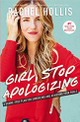 Girl Stop Apologizing by Rachel Hollis