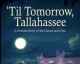 'Til Tomorrow Tallahassee by Zack
